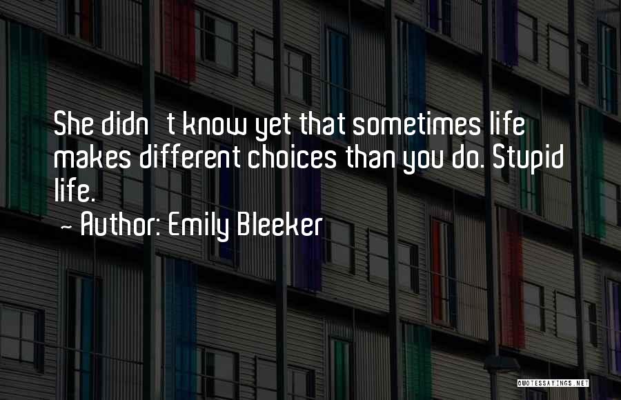 Emily Bleeker Quotes 1871847