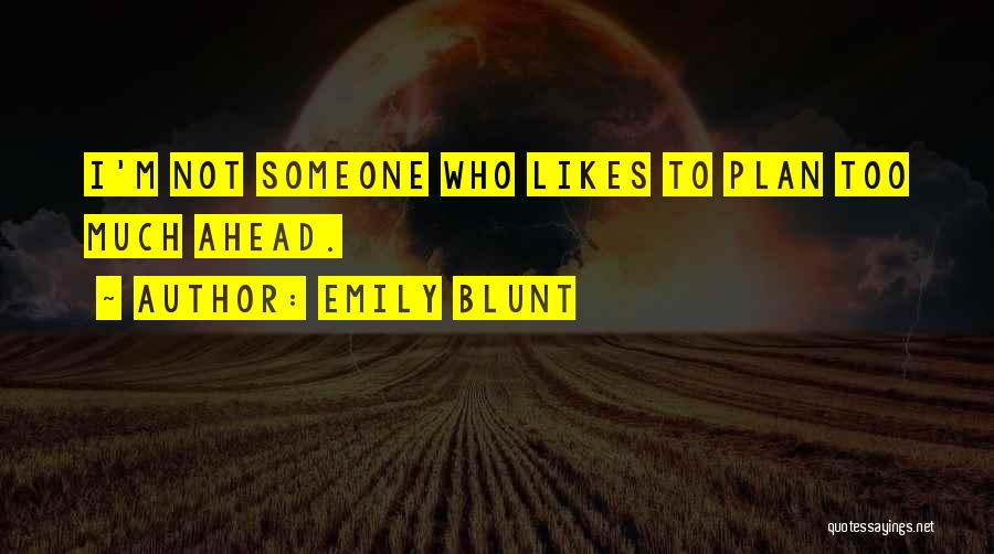 Emily Blunt Quotes 2027733