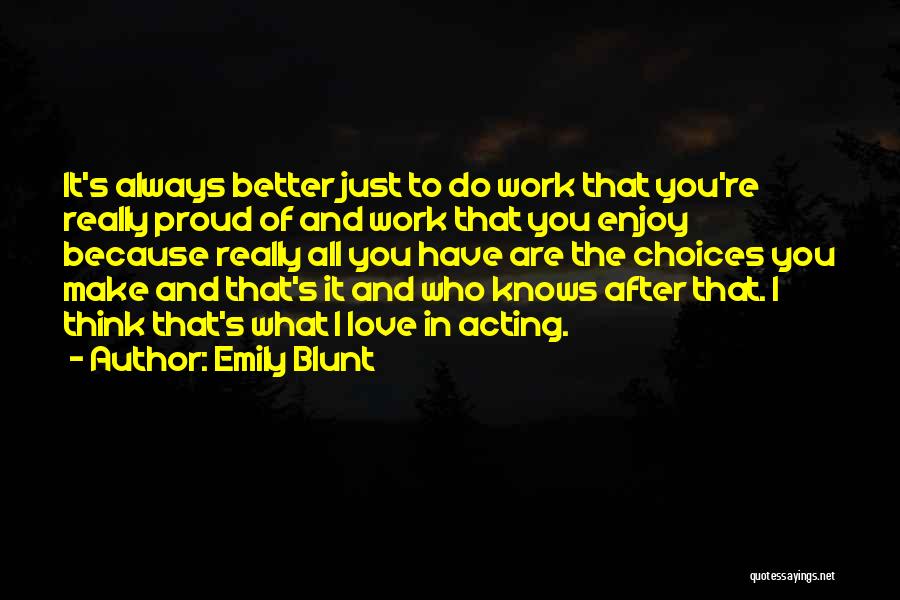 Emily Blunt Quotes 341039