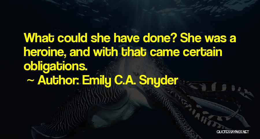 Emily C.A. Snyder Quotes 408855