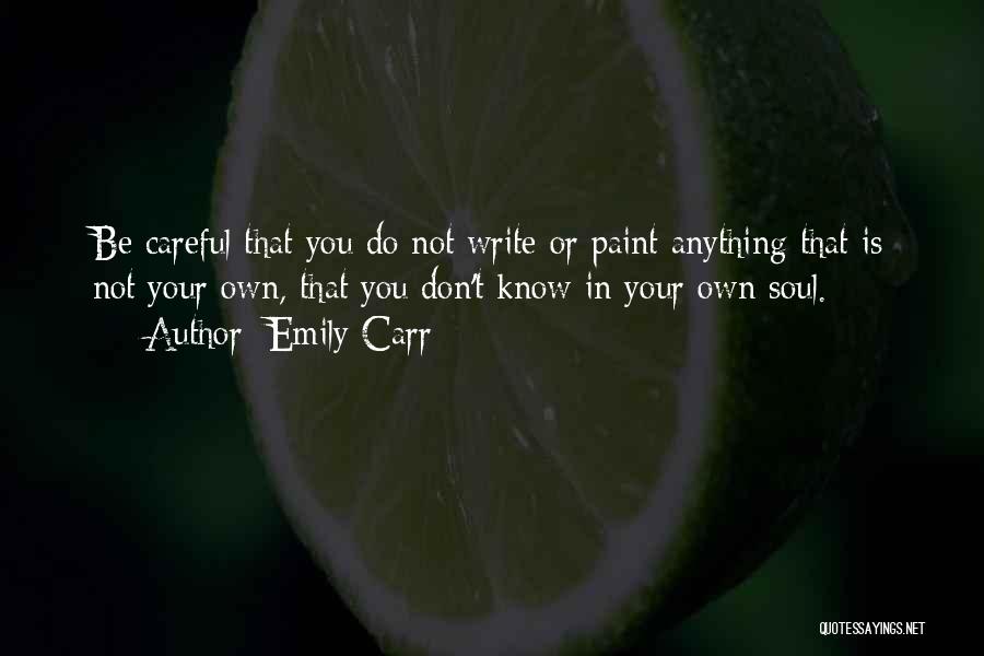 Emily Carr Quotes 1184818