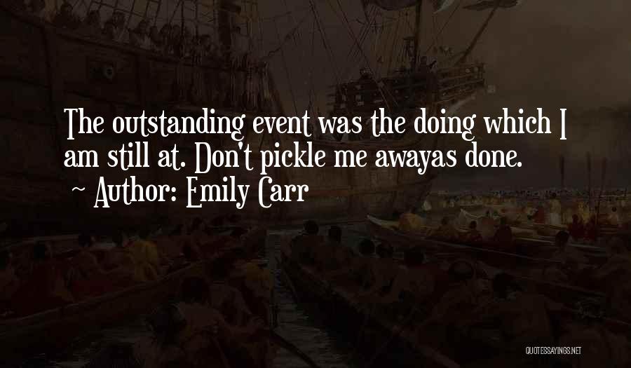 Emily Carr Quotes 1259530
