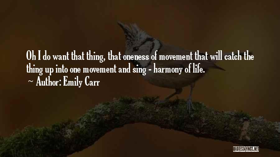 Emily Carr Quotes 1744388