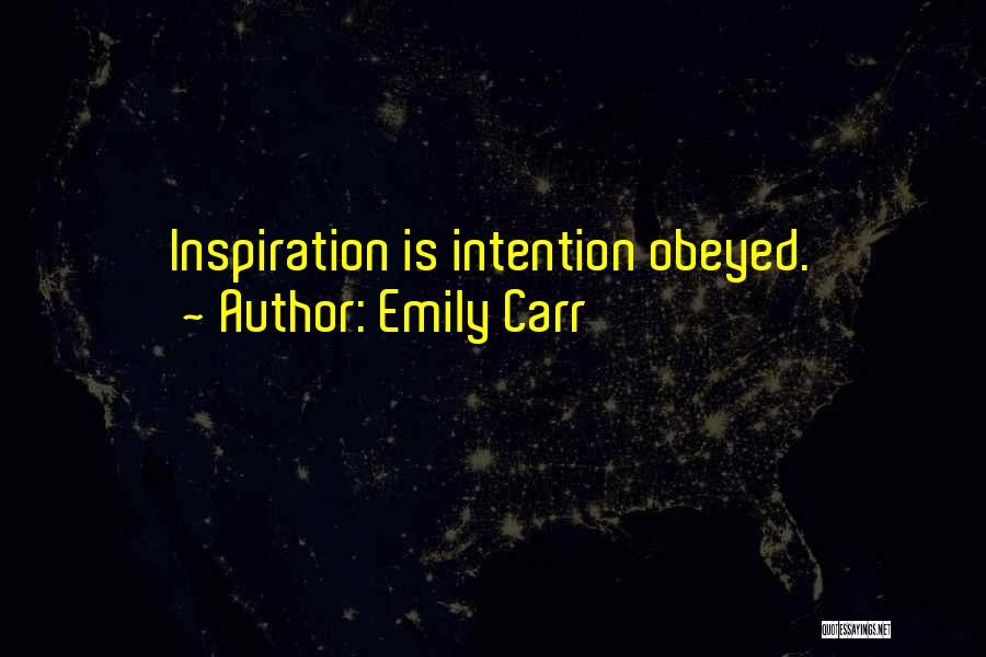 Emily Carr Quotes 1814237