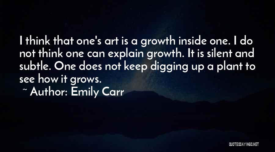 Emily Carr Quotes 2019610