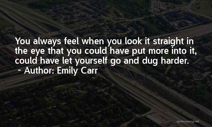 Emily Carr Quotes 2204826