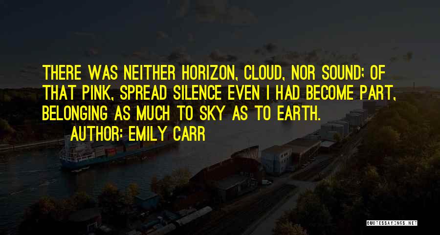 Emily Carr Quotes 222757