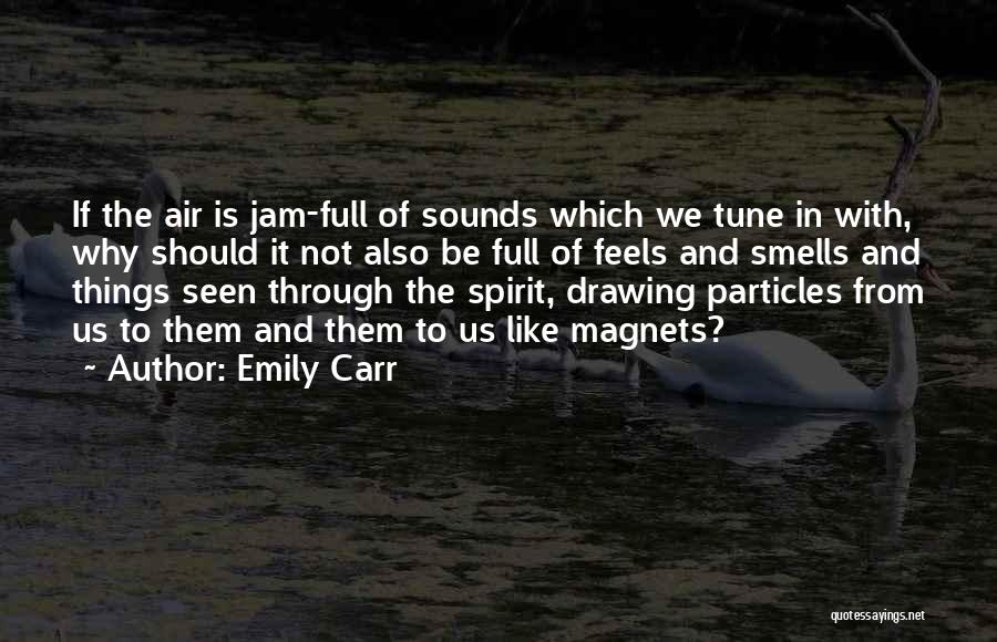Emily Carr Quotes 470798