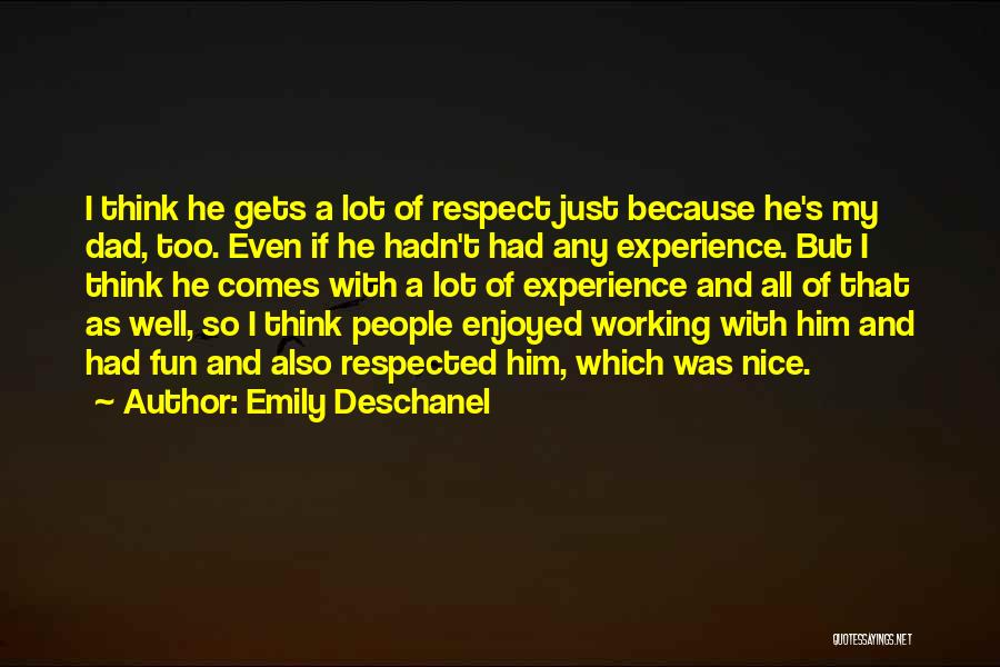 Emily Deschanel Quotes 1032626