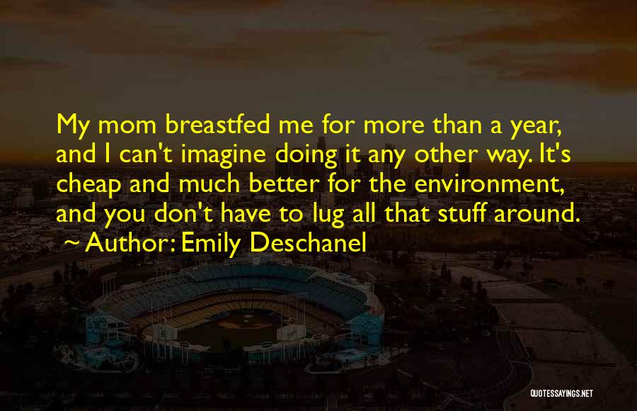 Emily Deschanel Quotes 2214040