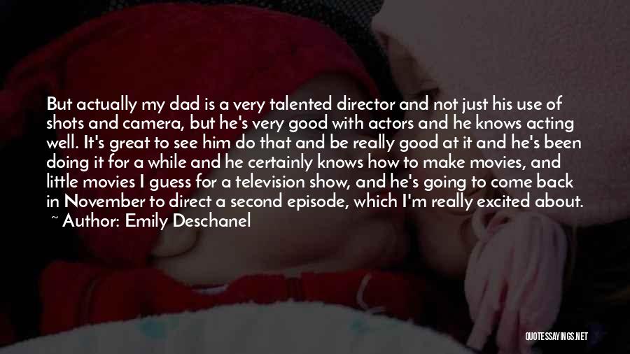 Emily Deschanel Quotes 587245