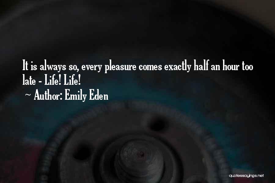 Emily Eden Quotes 774712