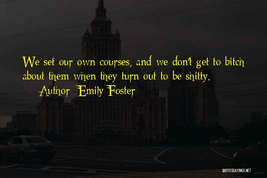 Emily Foster Quotes 826651