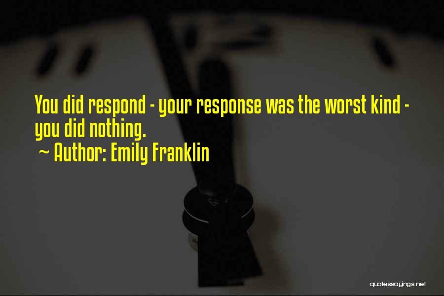 Emily Franklin Quotes 904157