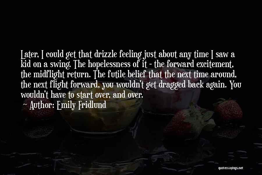 Emily Fridlund Quotes 158125