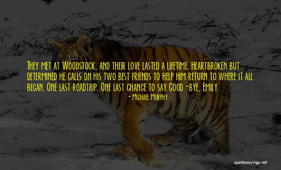 Emily Friends Quotes By Michael Murphy Emily Friends Quotes By Michael Murphy