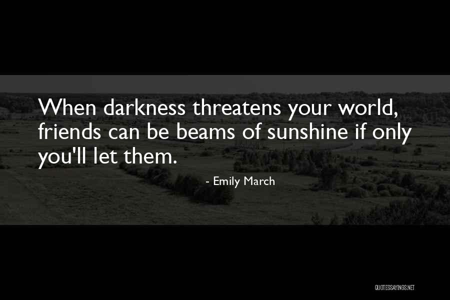 Emily From Friends Quotes By Emily March Emily From Friends Quotes By Emily March