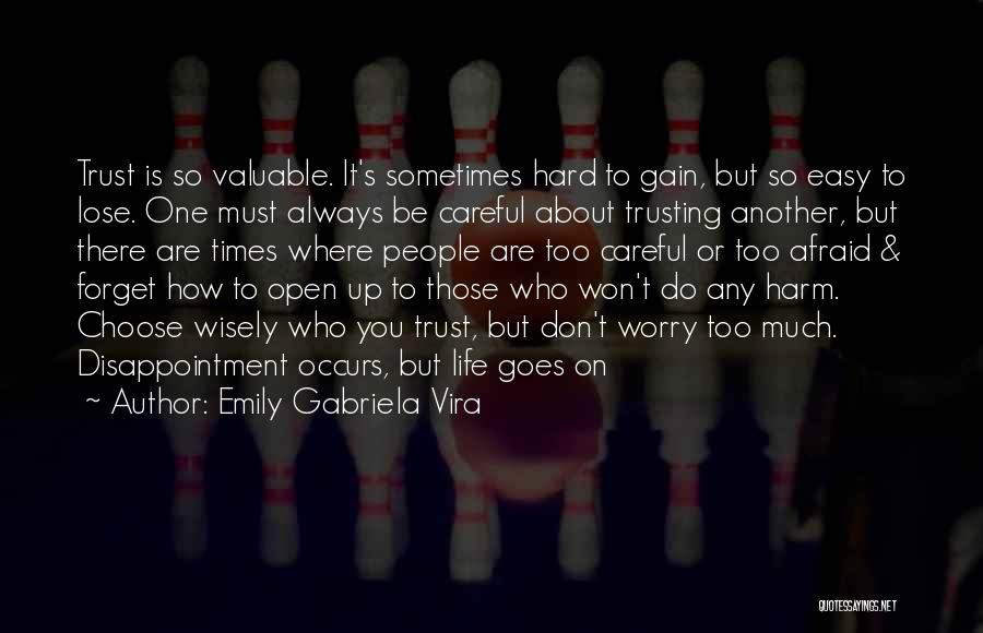 Emily Gabriela Vira Quotes 1127900