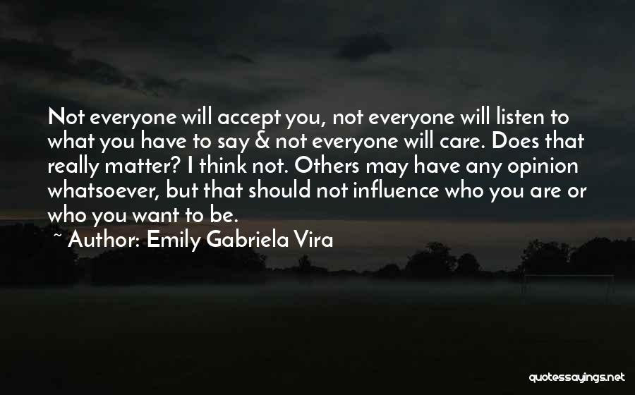 Emily Gabriela Vira Quotes 394478