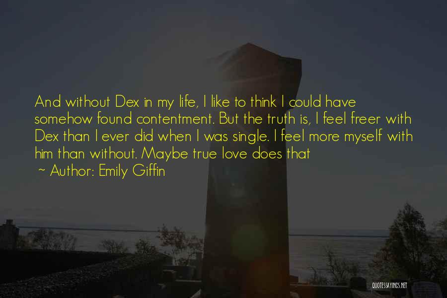 Emily Giffin Quotes 1705763