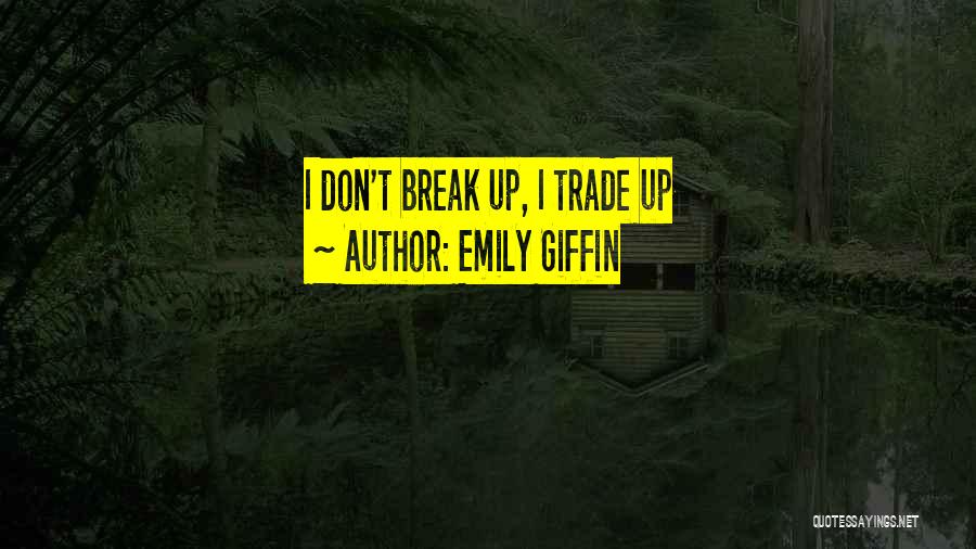 Emily Giffin Quotes 1889567