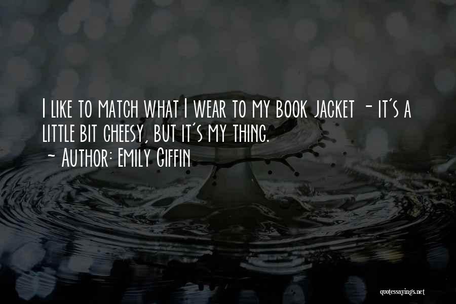 Emily Giffin Quotes 2163914