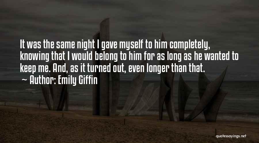 Emily Giffin Quotes 2177686