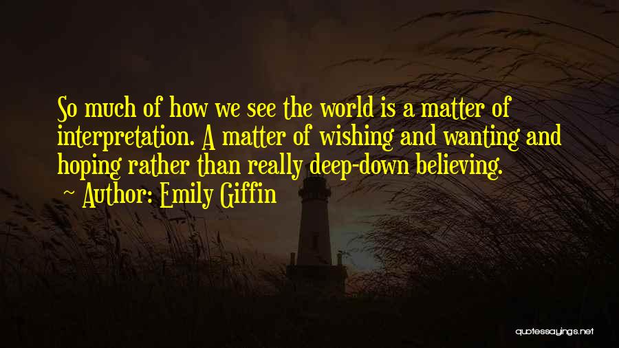 Emily Giffin Quotes 237987