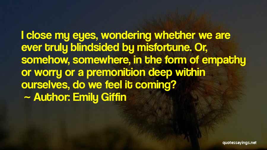 Emily Giffin Quotes 374817