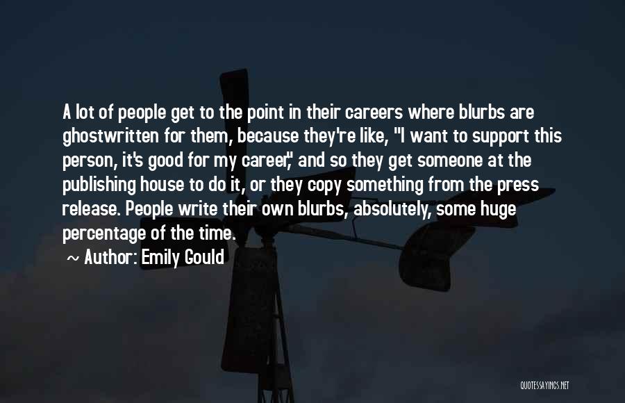 Emily Gould Quotes 2022660
