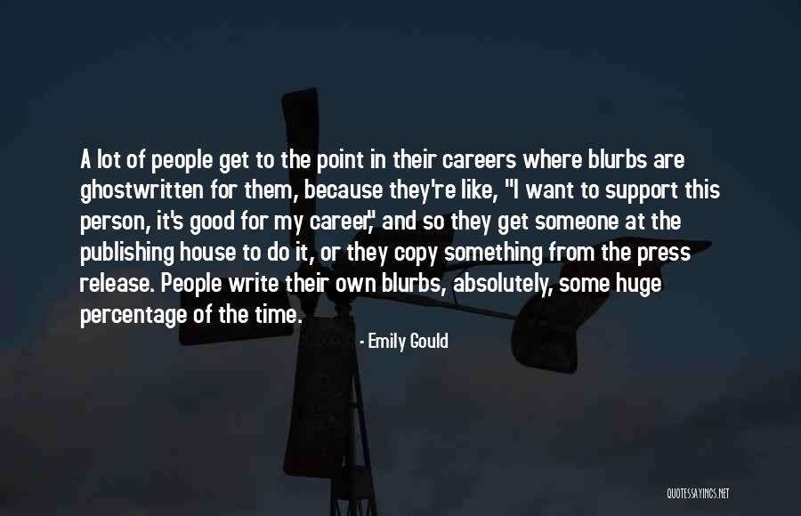 Emily Gould Quotes 2022660