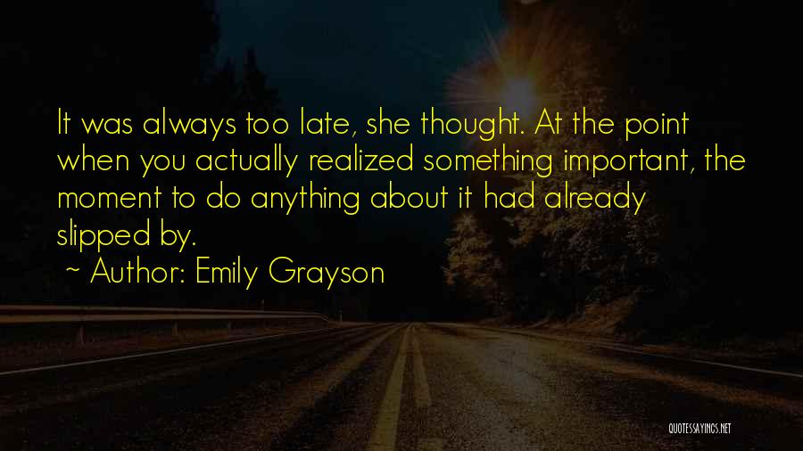 Emily Grayson Quotes 707927