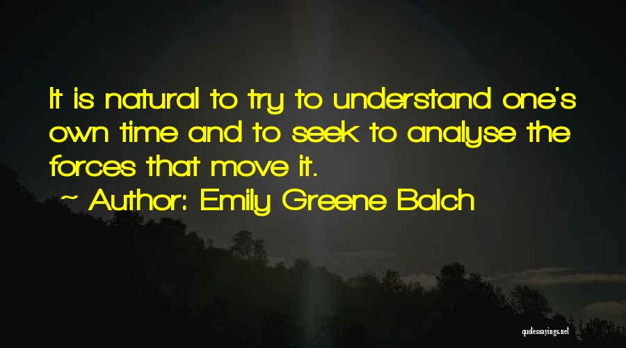 Emily Greene Balch Quotes 1140414