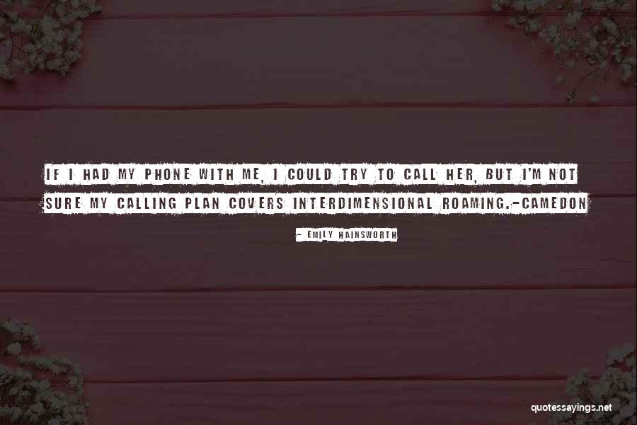 Emily Hainsworth Quotes 541194 Emily Hainsworth Quotes 541194