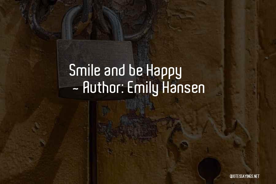 Emily Hansen Quotes 1706817