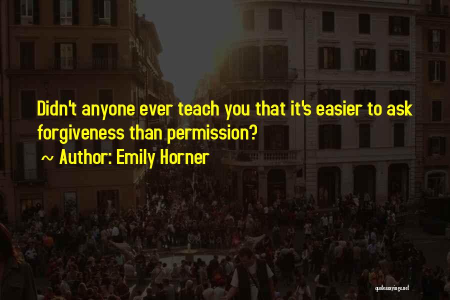 Emily Horner Quotes 243070