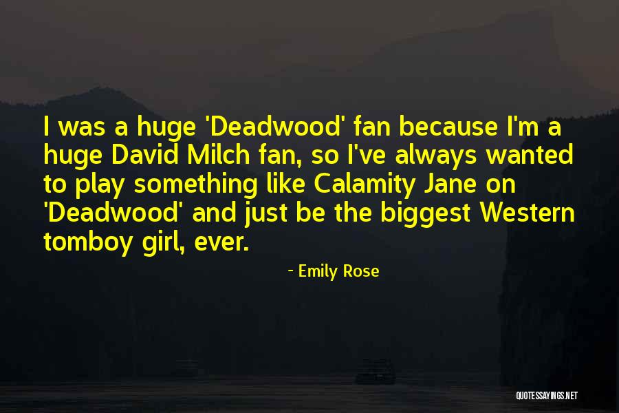 Emily In A Rose For Emily Quotes By Emily Rose Emily In A Rose For Emily Quotes By Emily Rose