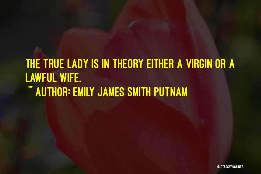 Emily James Smith Putnam Quotes 2112432