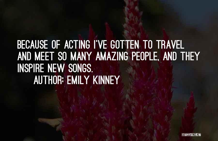Emily Kinney Song Quotes By Emily Kinney