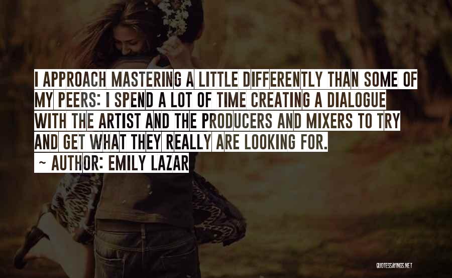 Emily Lazar Quotes 1429366