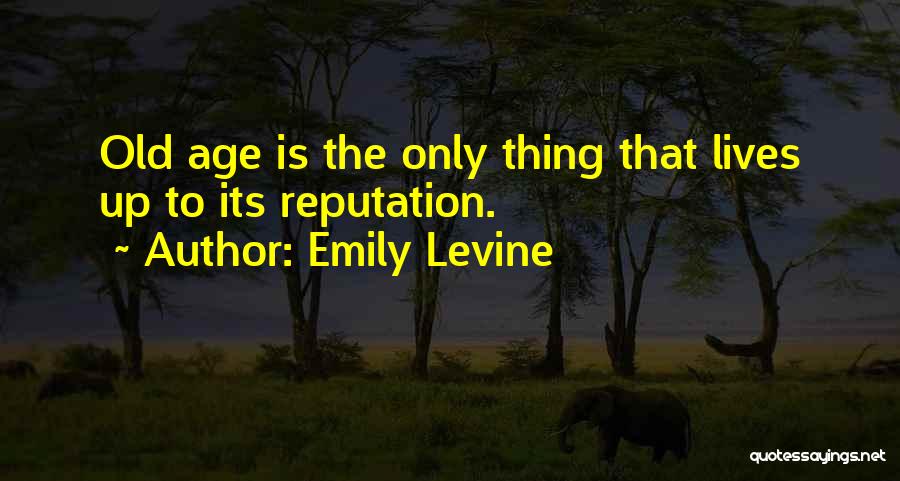 Emily Levine Quotes 1682510