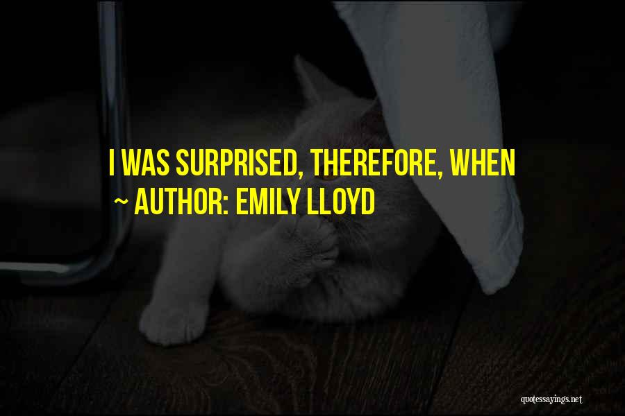 Emily Lloyd Quotes 2018145