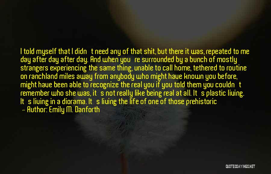 Emily M. Danforth Quotes 1417538