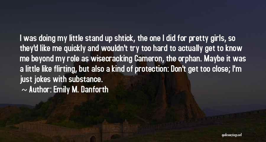 Emily M. Danforth Quotes 147395