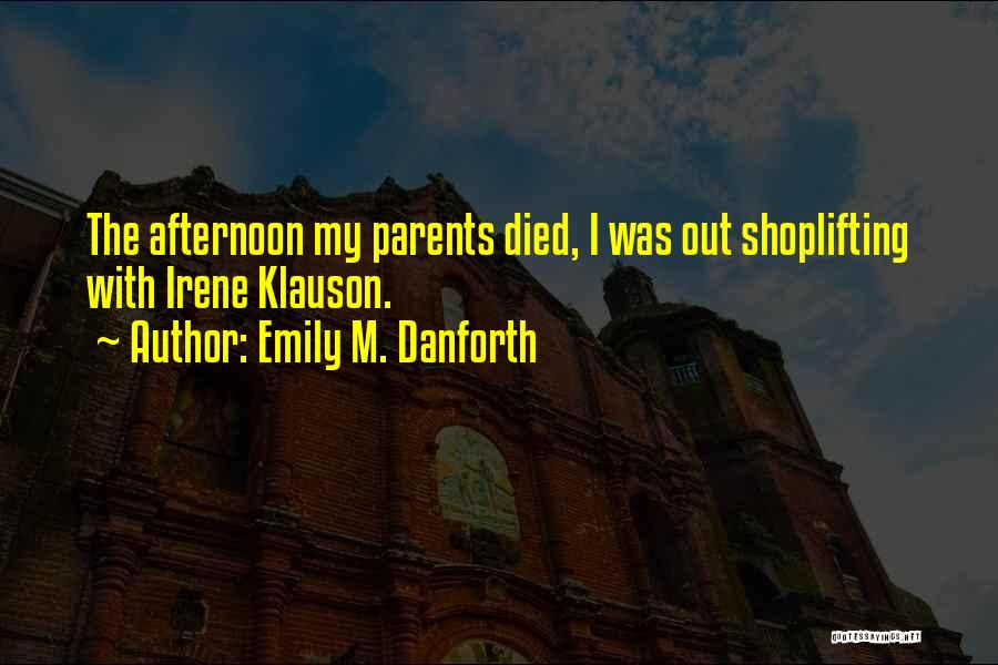 Emily M. Danforth Quotes 541672