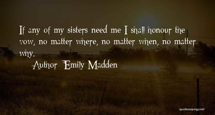 Emily Madden Quotes 2189876