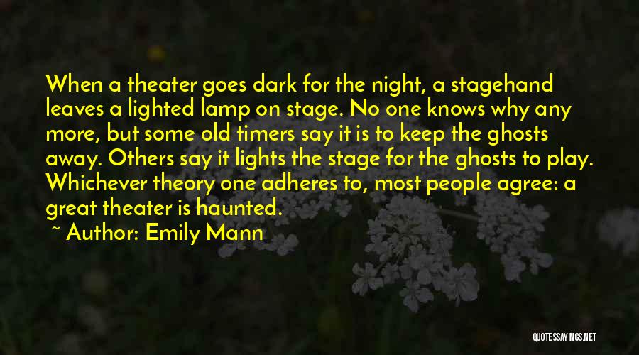 Emily Mann Quotes 563599