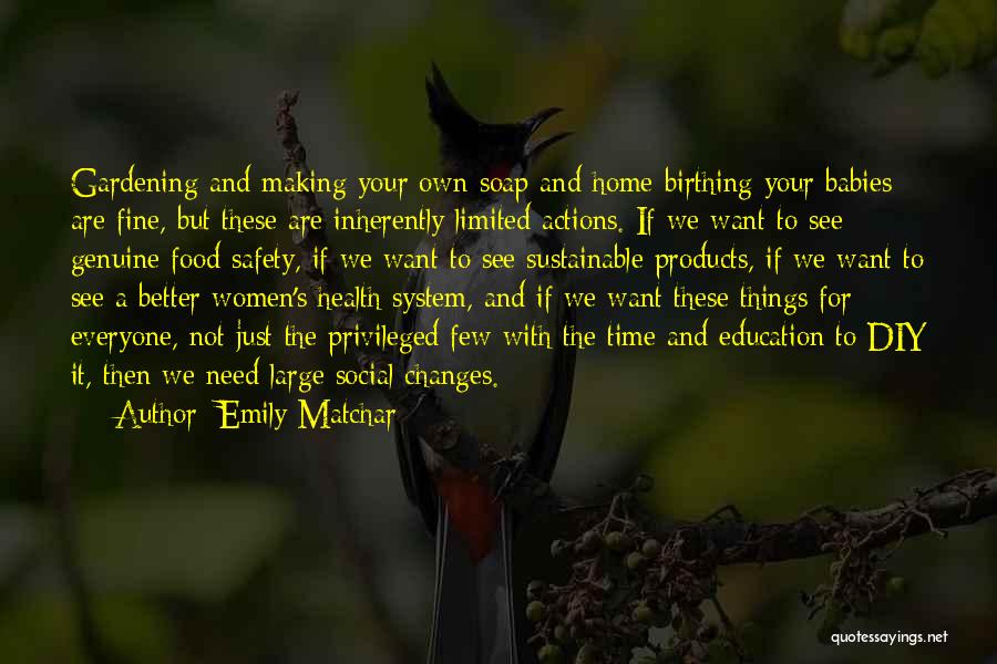 Emily Matchar Quotes 2226571