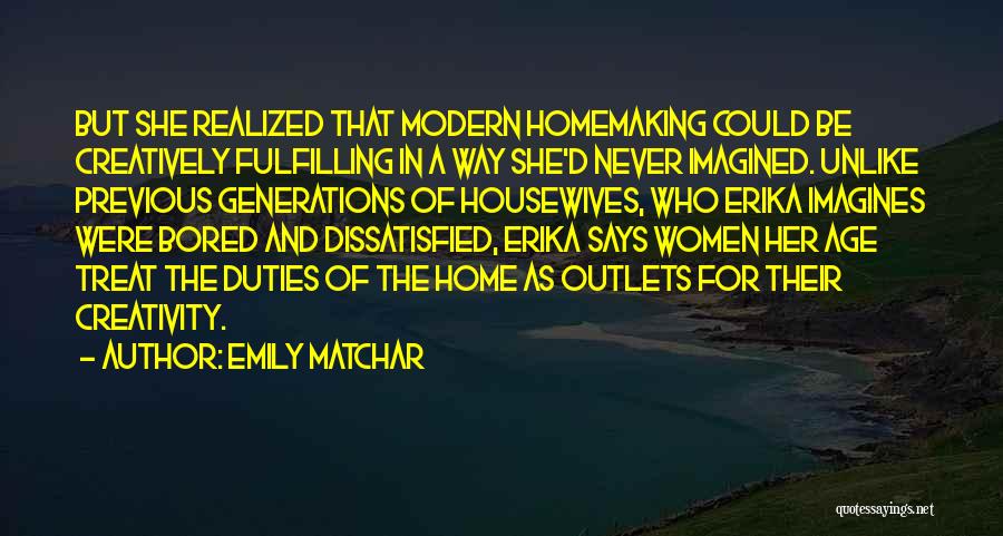 Emily Matchar Quotes 723781