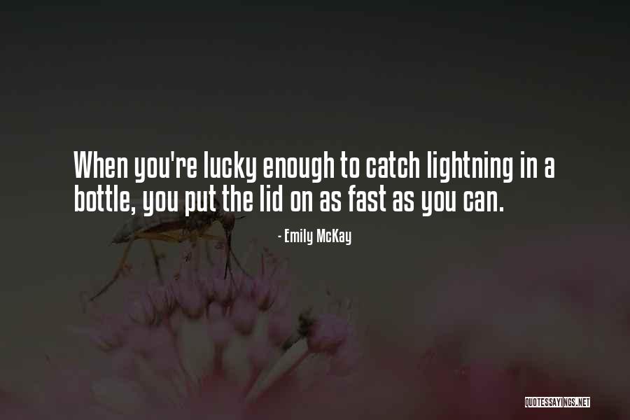 Emily McKay Quotes 1354988 Emily McKay Quotes 1354988